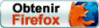 Obtenir Firefox!